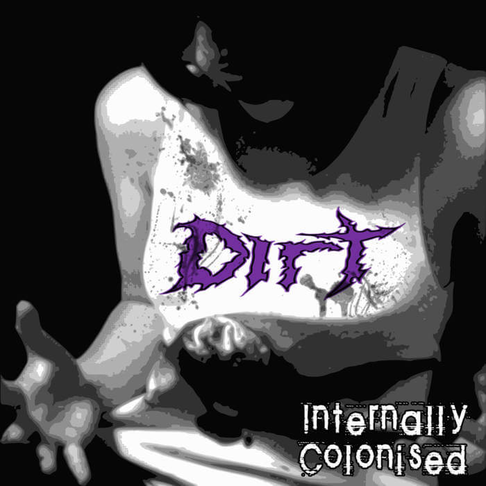 DIRT - Internally Colonised cover 