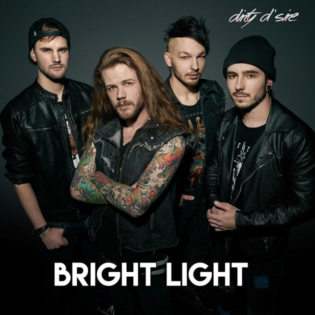 DIRTY D´SIRE - Bright Light cover 