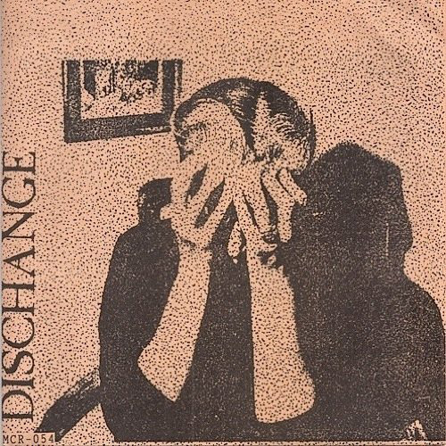 DISCHANGE - Dischange / Crazy Fucked Up Daily Life cover 