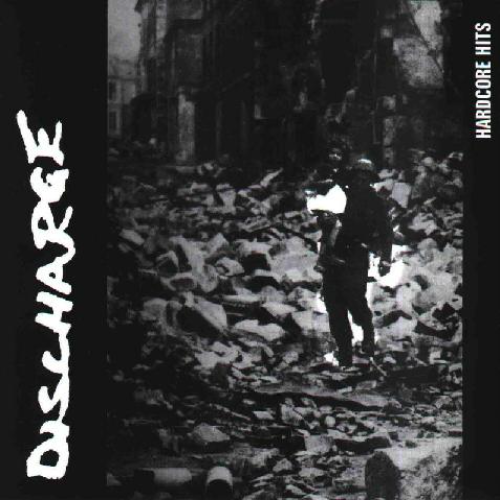 DISCHARGE - Hardcore Hits cover 
