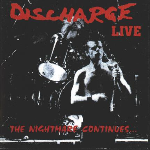 DISCHARGE - Live - The Nightmare Continues cover 