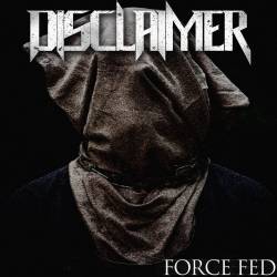 DISCLAIMER (PA) - Force Fed cover 