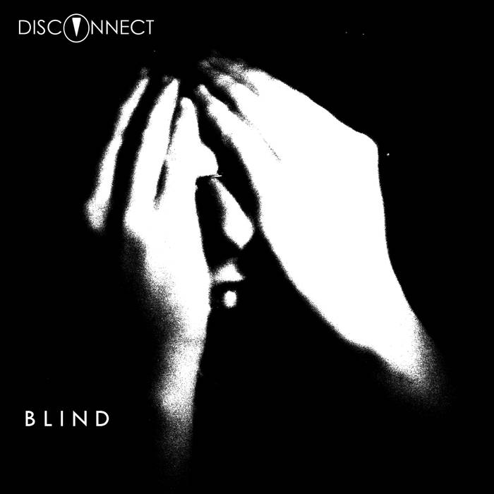 DISCONNECT - Blind Demo cover 