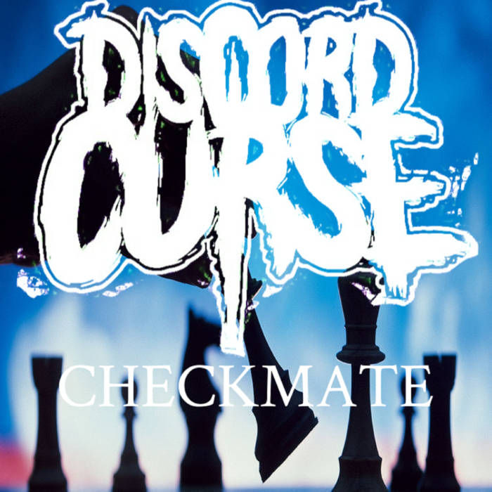 DISCORD CURSE - Checkmate cover 