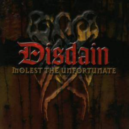 DISDAIN (NH) - Molest The Unfortunate cover 