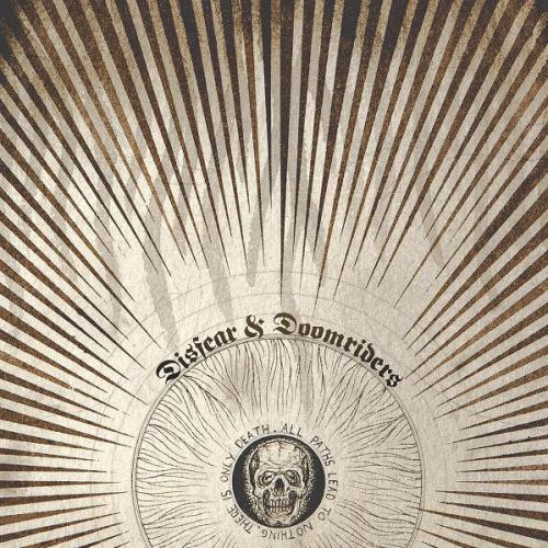 DISFEAR - All Paths Lead To Nothing, There Is Only Death cover 