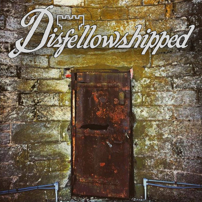 DISFELLOWSHIPPED - Demo cover 