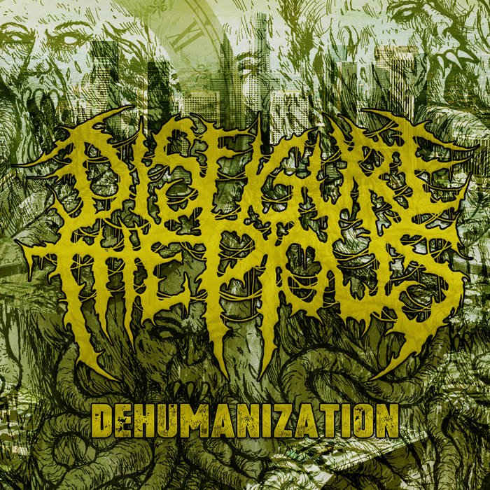 DISFIGURE THE PIOUS - Dehumanization cover 