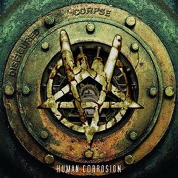 DISFIGURED CORPSE - Human Corrosion cover 