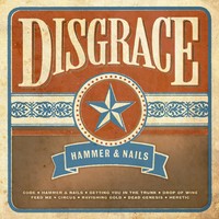 DISGRACE - Hammer & Nails cover 