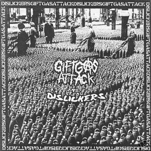 DISLICKERS - Giftgasattack Vs. Dislickers cover 