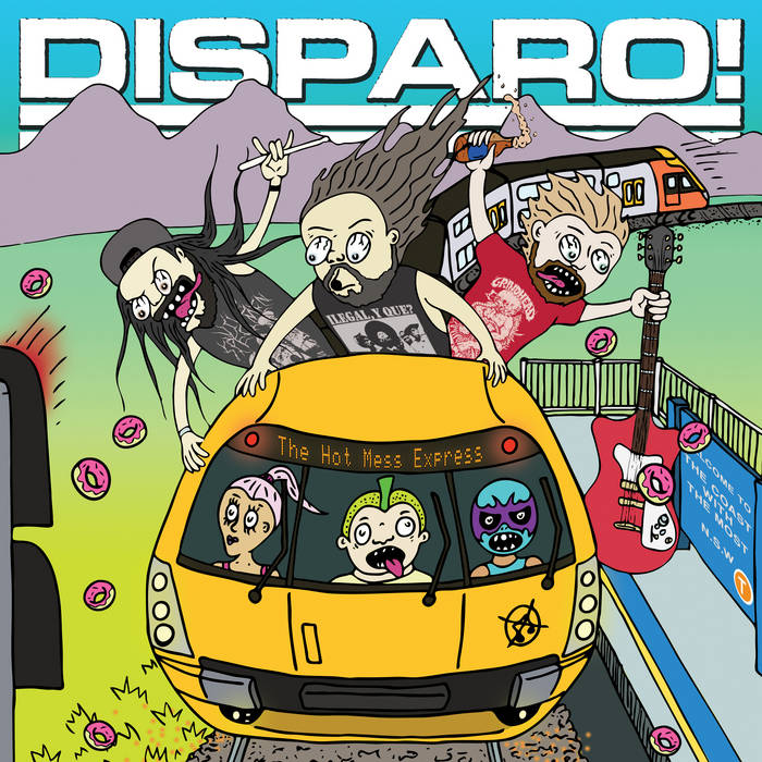 DISPARO! - The Hot Mess Express cover 