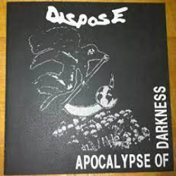 DISPOSE - Apocalypse Of Darkness cover 