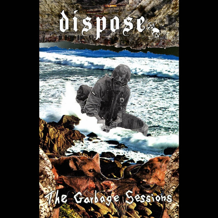 DISPOSE - The Garbage Sessions cover 
