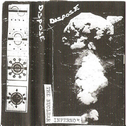DISPOSE - The Nuclear Inferno ‎ cover 
