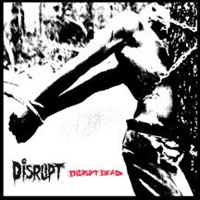 DISRUPT - Disrupt Dead cover 