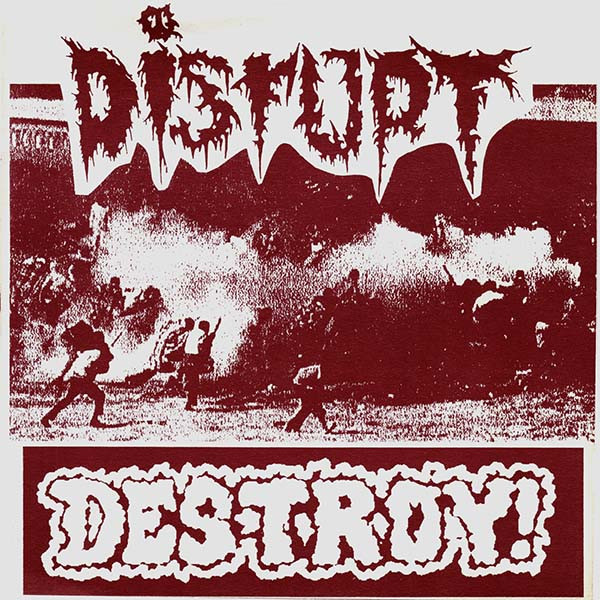 DISRUPT - Disrupt / Destroy! cover 