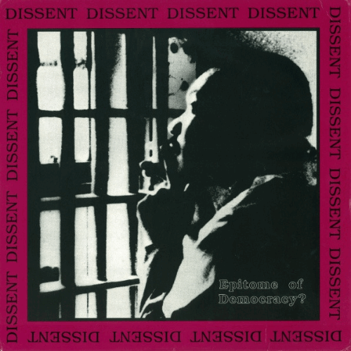 DISSENT (SD) - Epitome Of Democracy? cover 