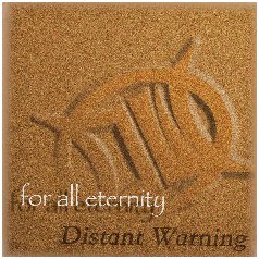 DISTANT WARNING - For All Eternity cover 