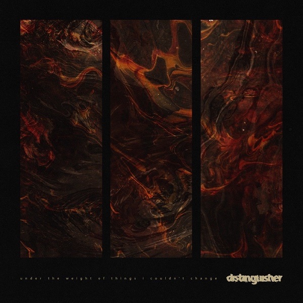 DISTINGUISHER - Under The Weight Of Things I Couldn't Change cover 