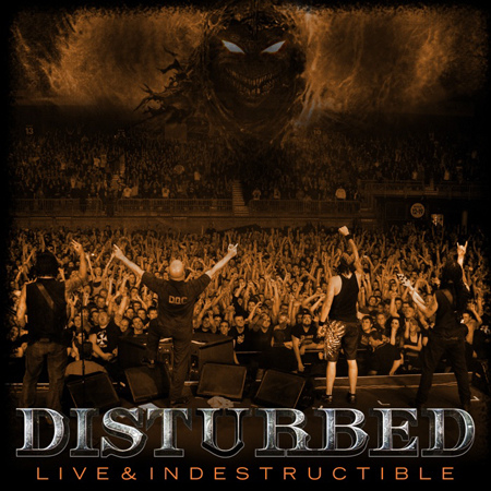 DISTURBED - Live & Indestructible cover 
