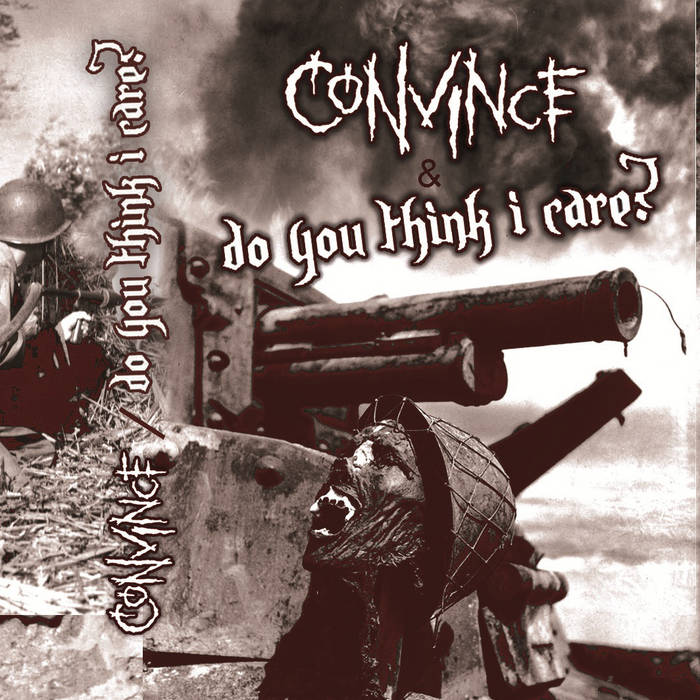 DO YOU THINK I CARE? - Convince / Do You Think I Care? cover 