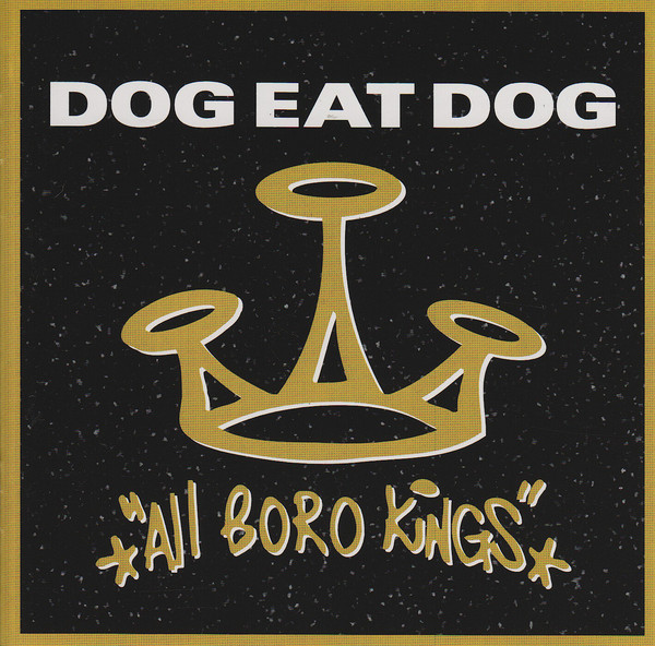 DOG EAT DOG - All Boro Kings cover 