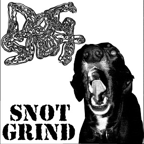 DOG SNOT - Snot Grind cover 