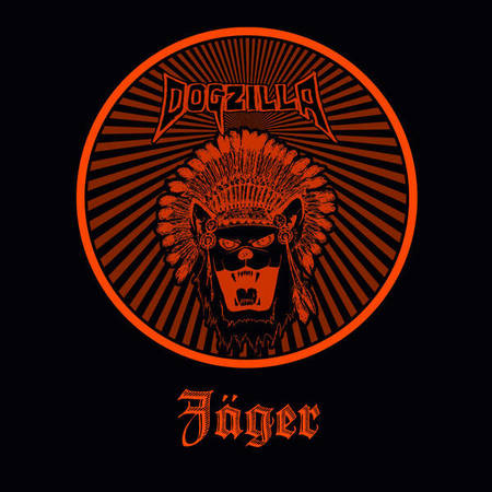 DOGZILLA - Jäger cover 