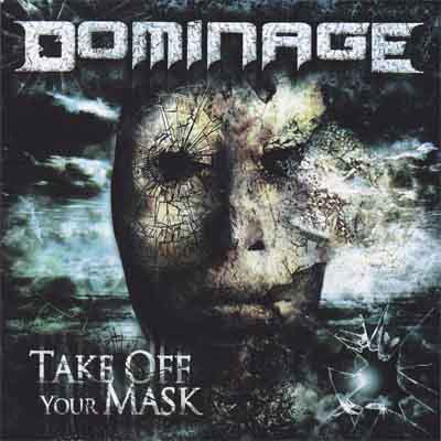 DOMINAGE - Take Off Your Mask cover 