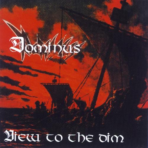 DOMINUS - View to the Dim cover 