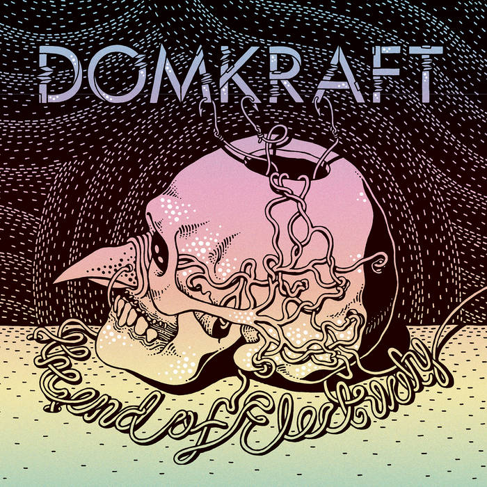 DOMKRAFT - The End Of Electricity cover 