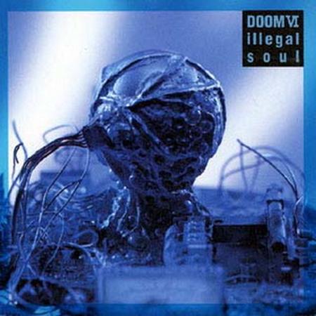 DOOM - Doom VI - Illegal Soul cover 