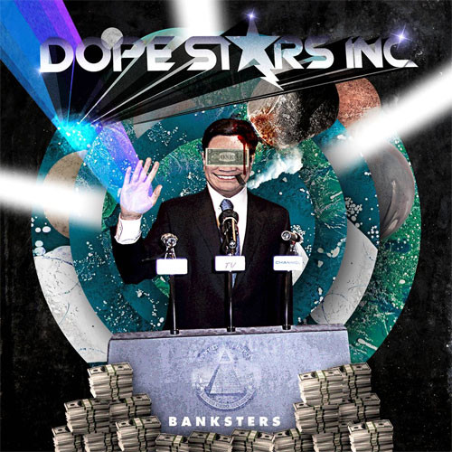 DOPE STARS INC. - Banksters cover 