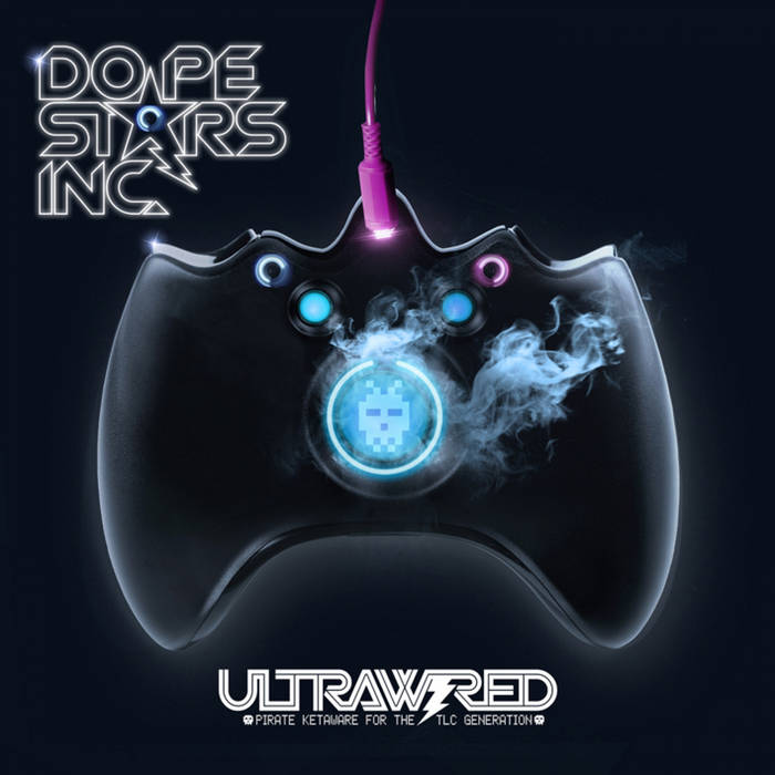 DOPE STARS INC. - Ultrawired: Pirate Ketaware For The TLC generation cover 