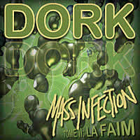 DORK - Mass Infection - Tome II: La Faim cover 