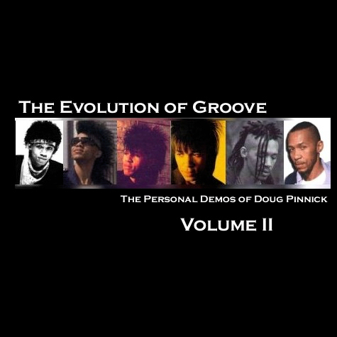 DOUG PINNICK - The Evolution Of Groove: The Personal Demos Of Doug Pinnick Vol. 2 cover 