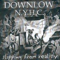 DOWN LOW - Slipping From Reality cover 