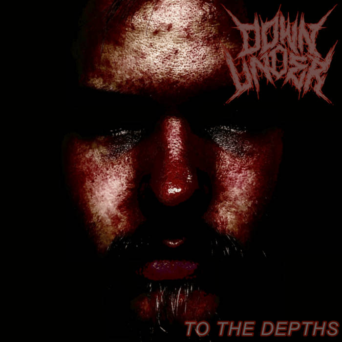 DOWN UNDER - To The Depths cover 