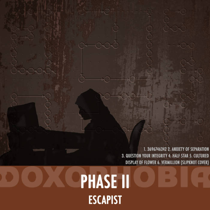DOXOPHOBIA - Phase II - Escapist cover 
