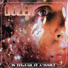 DOZER - In The Tail Of A Comet cover 