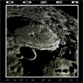 DOZER - Madre de Dios cover 