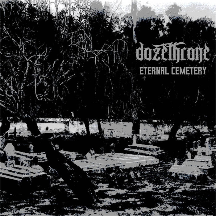 DOZETHRONE - Eternal Cemetery cover 