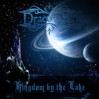 DRACOVALLIS - Kingdom By The Lake cover 