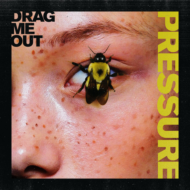 DRAG ME OUT - Pressure cover 