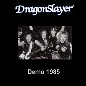 DRAGONSLAYER - Demo '85 cover 