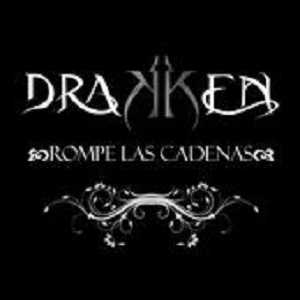 DRAKKEN - Rompe Las Cadenas cover 