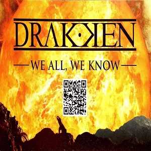 DRAKKEN - We All, We Know cover 