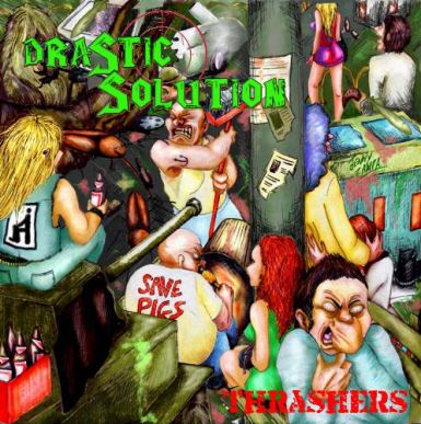 DRASTIC SOLUTION - Thrashers cover 