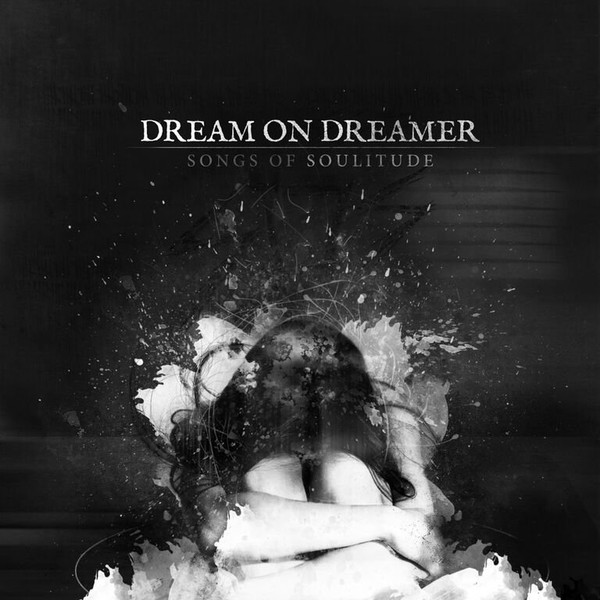 DREAM ON DREAMER - Songs Of Solitude cover 